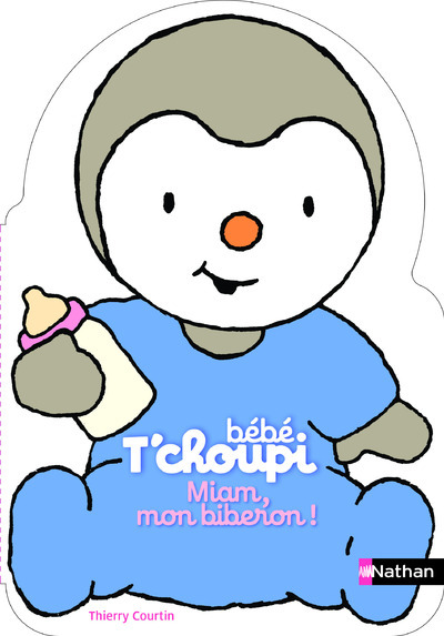 Bébé T’choupi: miam, mon biberon !