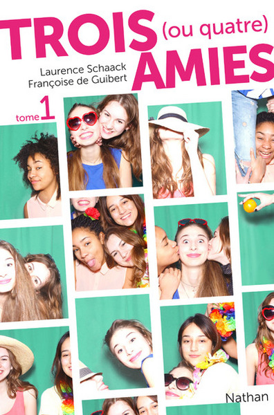 Trois (ou quatre) amies – tome 1