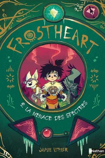 Frostheart – tome 2 La menace des spectres