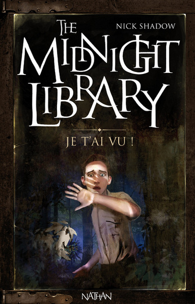 The Midnight Library 7: Je t’au vu !