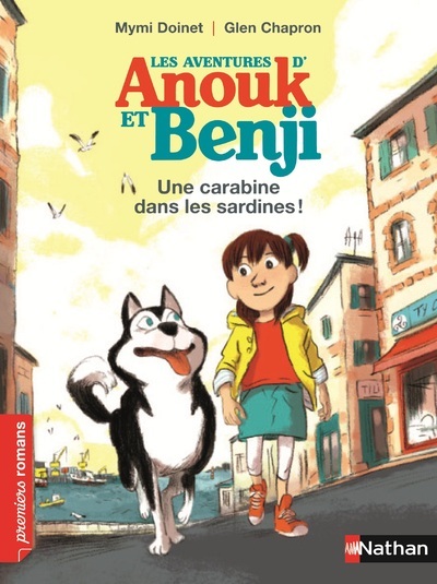 Les Aventures d’Anouk et Benji: Une carabine dans les sardines !