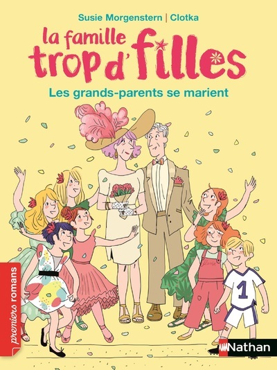 La famille trop d’filles – Les grands-parents se marient !