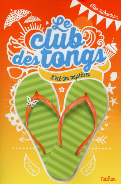 Le club des Tongs – tome 1 – L’Eté des mystères