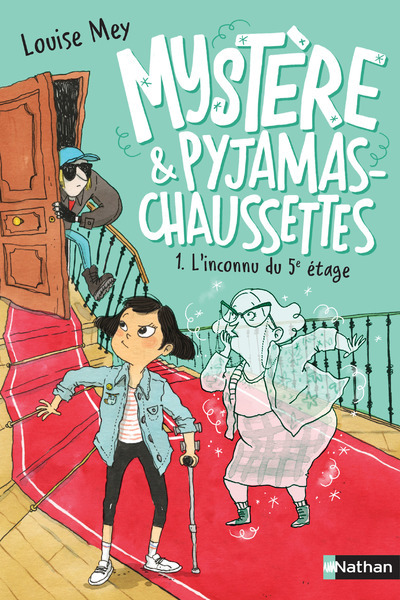 Mystère & pyjamas-chaussettes – tome 1 – L’inconnu du 5e étage
