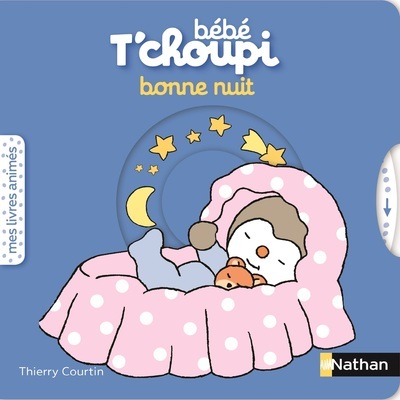 Bébé T’choupi – Bonne nuit