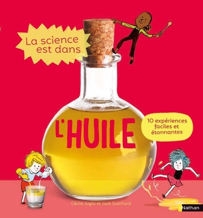 La Science est dans l’huile