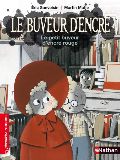 Le buveur d’encre: Le petit buveur d’encre rouge