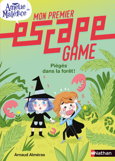 Mon premier Escape Game – Amélie Maléfice : Piègées dans la forêt !