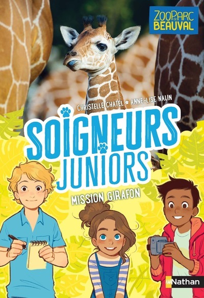 Soigneurs juniors – tome 3 Mission girafon !