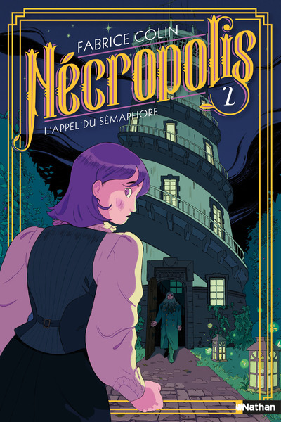Nécropolis – tome 2 L’appel du Sémaphore