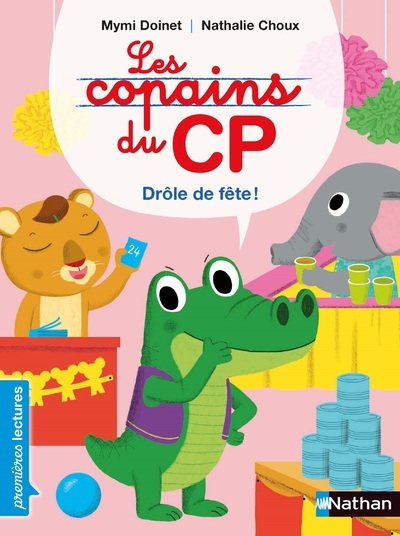 Les Copains du CP – Drôle de fête !