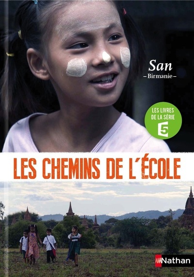 Sur les chemins de l’école – San, Birmanie