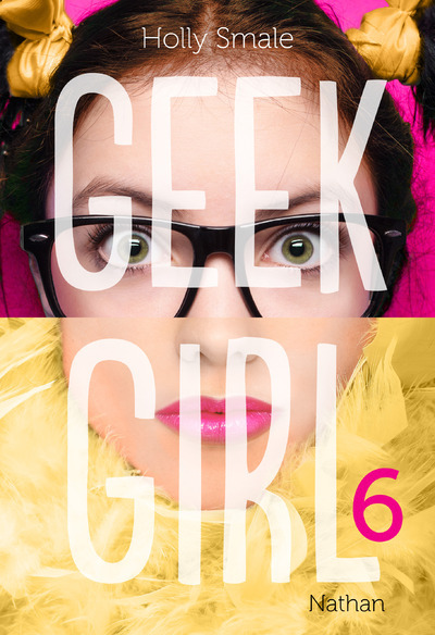 Geek girl – tome 6