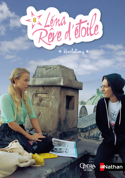 Léna, rêve d’étoile – tome 8 Révélations