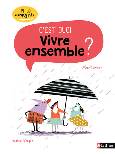 C’est quoi Vivre ensemble ?