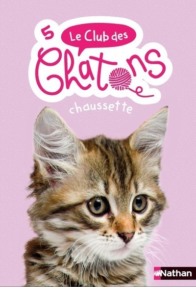 Le club des chatons – numéro 5 Chaussette