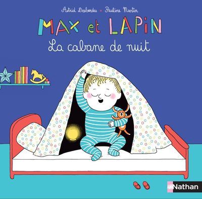 Max et Lapin – La cabane de nuit