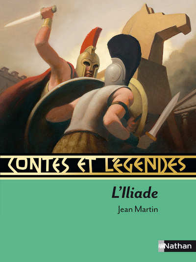 Contes et Légendes:L’Iliade