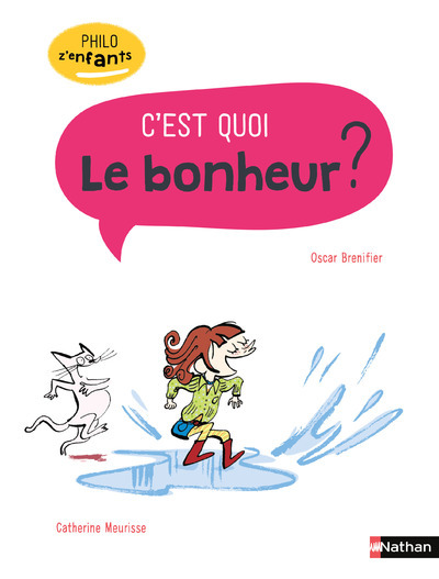 C’est quoi le bonheur ?