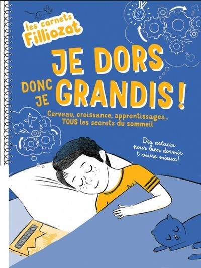 Les carnets Filliozat – Je dors donc je grandis ! Cerveau, croissance, apprentissages… Tous les se