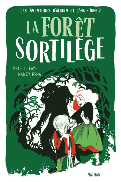 Les aventures d’Alduin et Léna – tome 2 La Forêt Sortilège