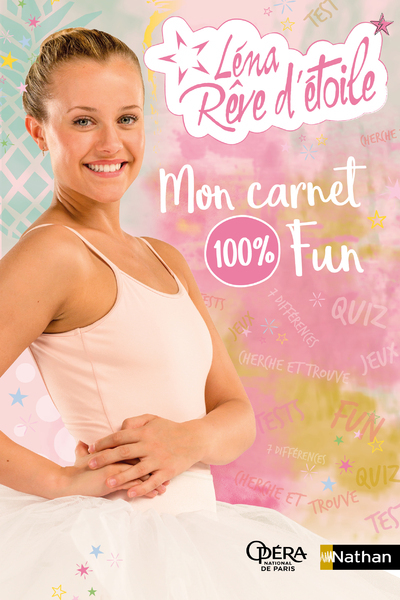 Léna, rêve d’étoile – Mon carnet 100% fun