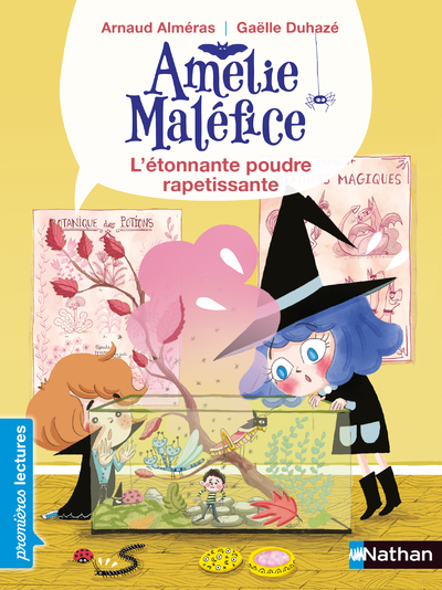 Amélie Maléfice – L’étonnante poudre rapetissante
