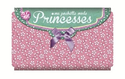 Princesses – Ma pochette mode