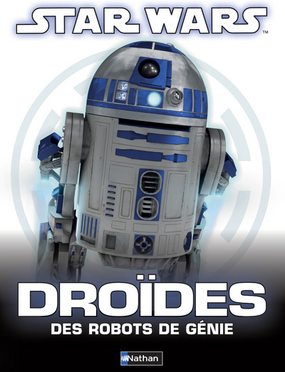 STARS WARS – DROIDES DES ROBOTS DE GENIE