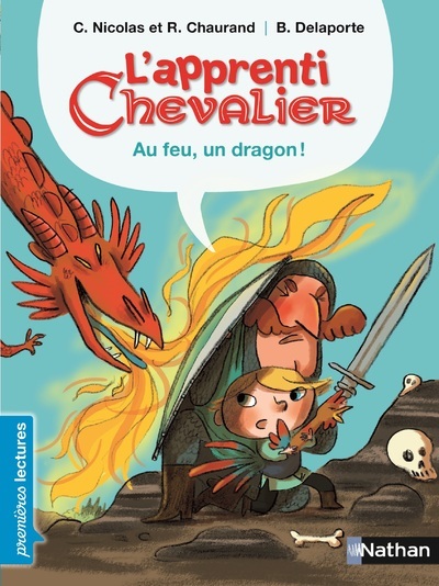 L’Apprenti chevalier:Au feu, un dragon !