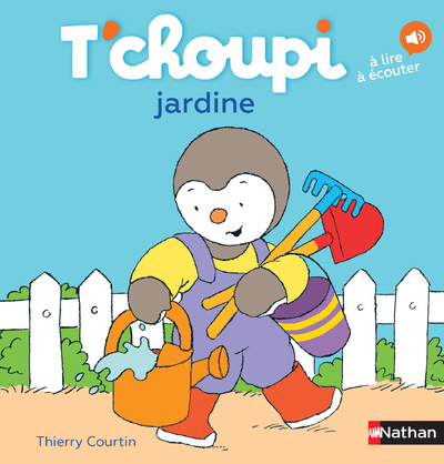 T’choupi jardine