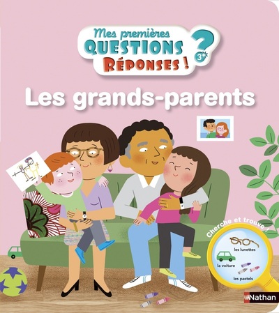 Les grands-parents – Mes premières questions réponses ! 3ans+