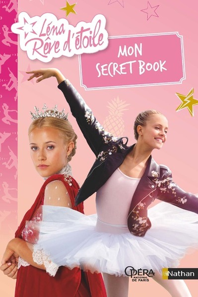 Léna rêve d’étoile : Mon secret book