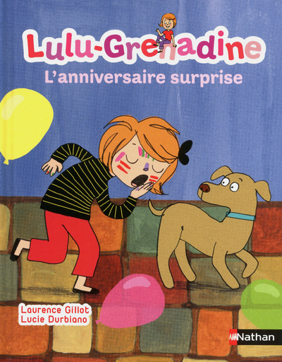 Lulu-Grenadine, l’anniversaire surprise