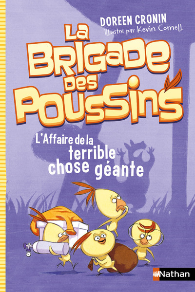 La Brigade des poussins 1:L’Affaire de la terrible chose géante