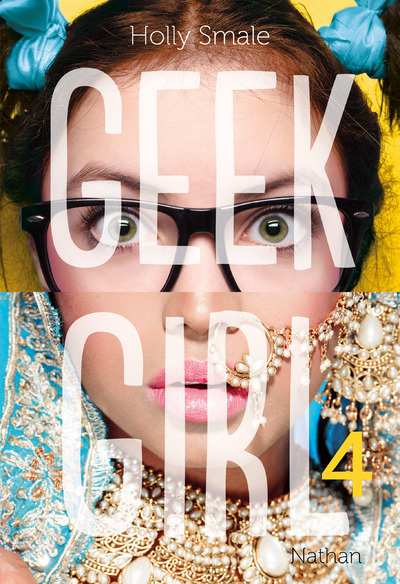 Geek Girl – tome 4