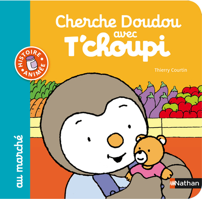 Chercher Doudou avec T’choupi au marché