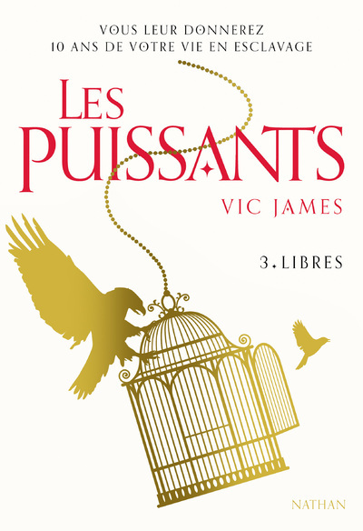Les Puissants – tome 3 Libres