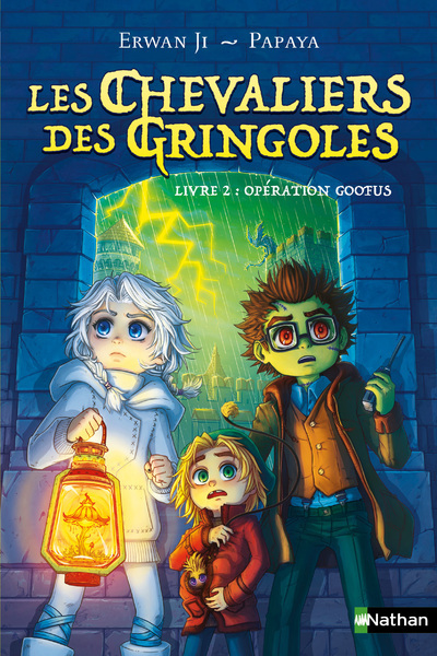 Les Chevaliers des Gringoles – tome 2 Opération Goofus
