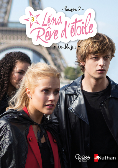 Léna, rêve d’étoile saison 2 – tome 3 Double jeu