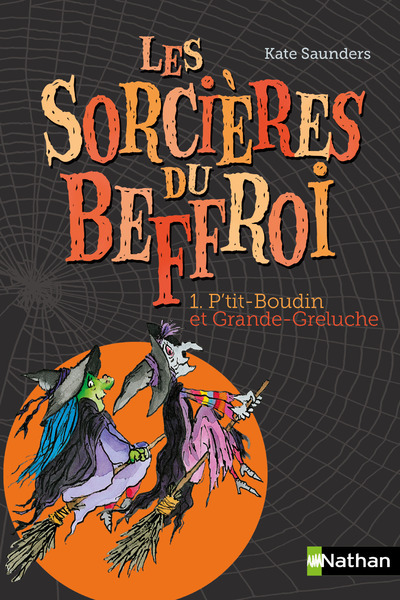 Les sorcières du Beffroi 1: P’tit Boudin et Grande-Greluche