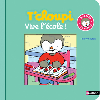 Le Livre-puzzle de T’choupi: Vive l’école !