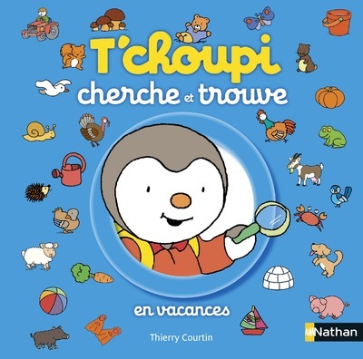 T’choupi cherche et trouve: en Vacances