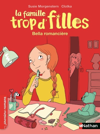 La famille trop d’filles : Bella, romancière