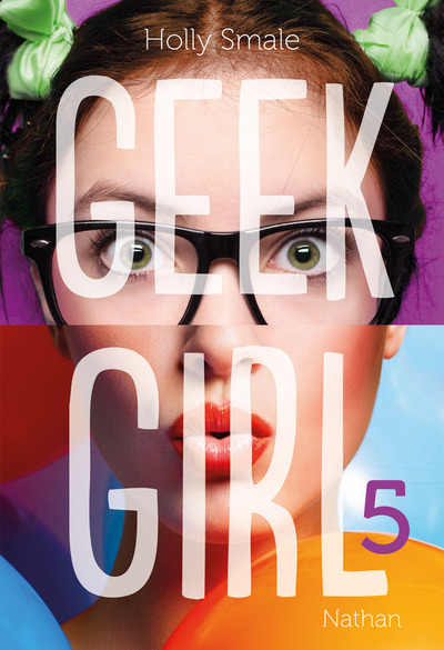 Geek Girl – tome 5