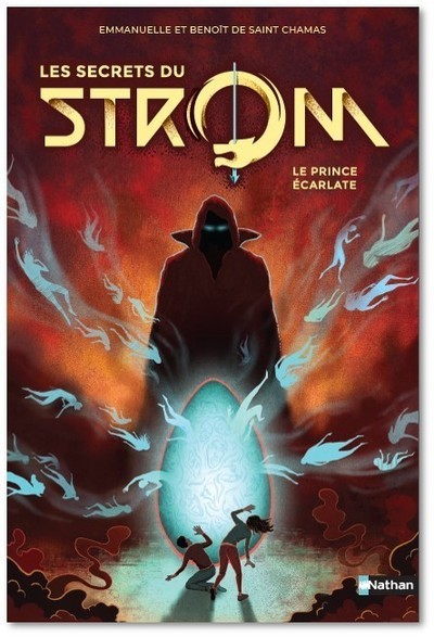 Les secrets du Strom Saison 2 – tome 2 Le prince éécarlate
