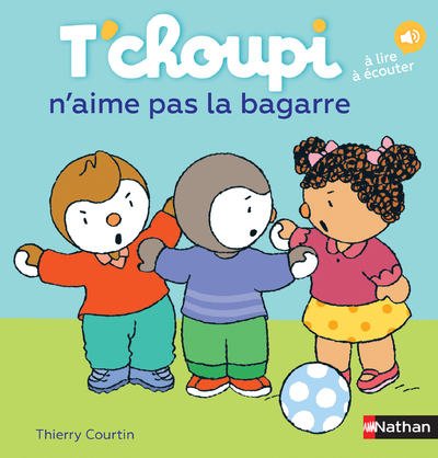 T’choupi n’aime pas la bagarre