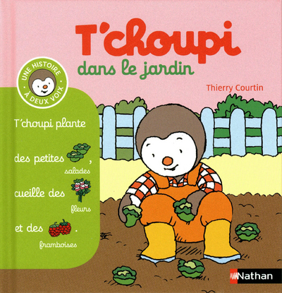 T’choupi dans le jardin
