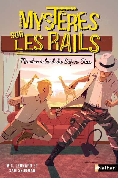 Mystères sur les rails – tome 3 Meurtre à bord su Safari Star