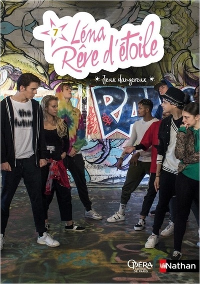 Léna, rêve d’étoile 7 : Jeux dangereux